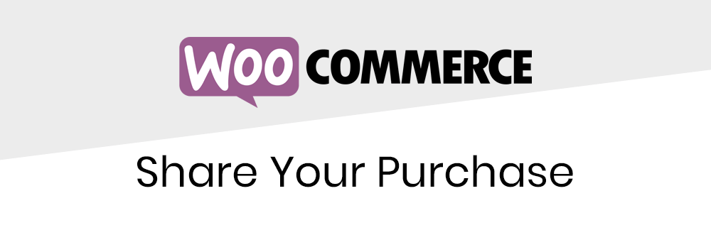 WooCommerce - Share Your purchase